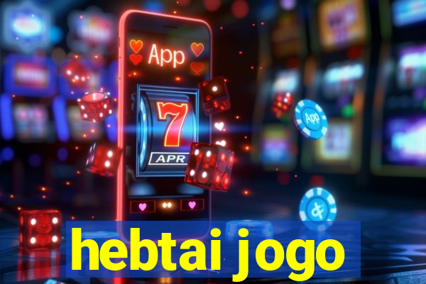 hebtai jogo